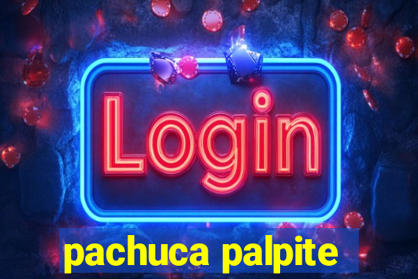 pachuca palpite